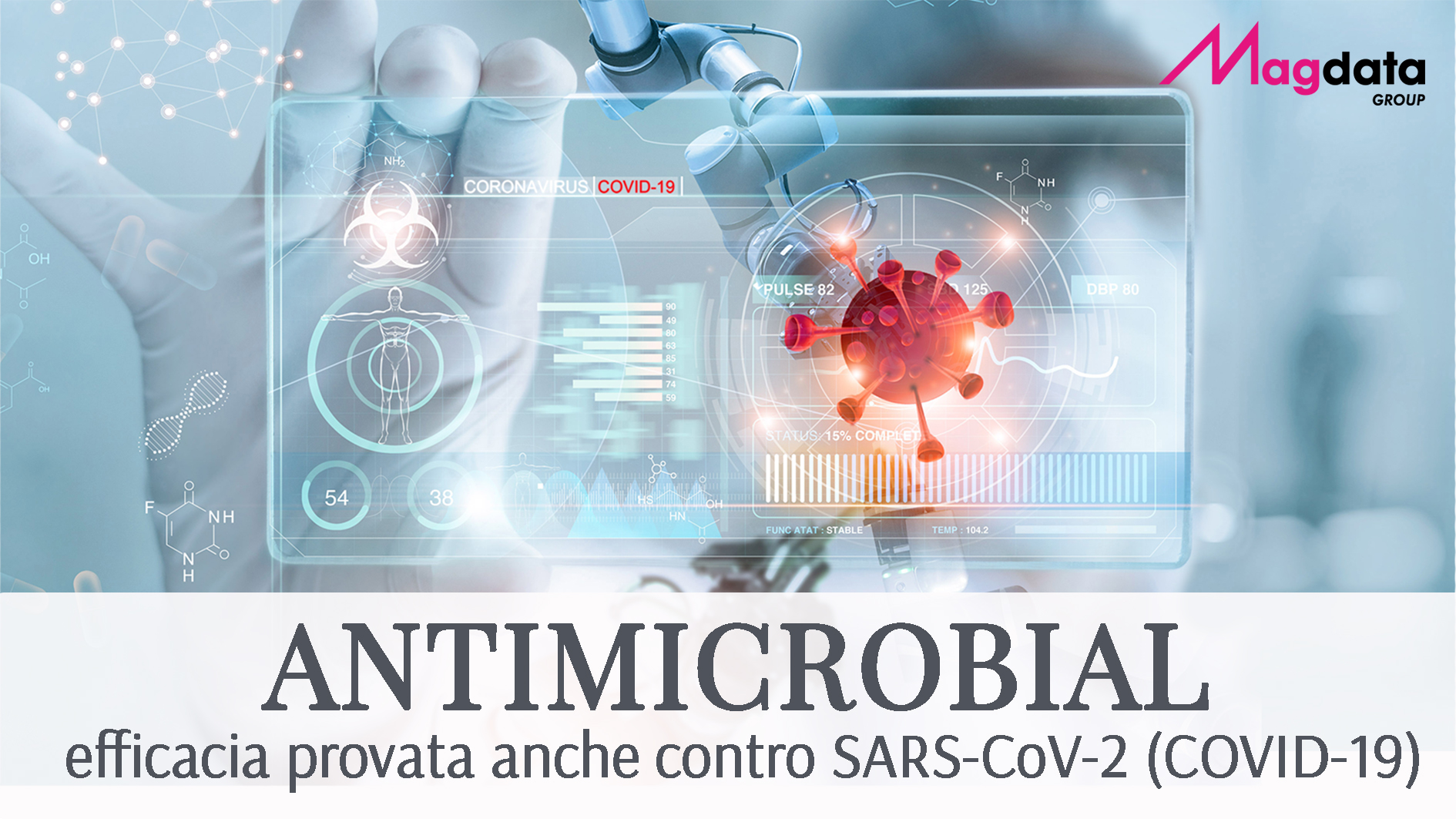 ANTIMICROBIAL: protezione da batteri e virus (Covid incluso)